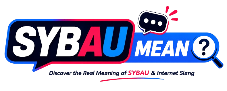 SYBAU meaning
