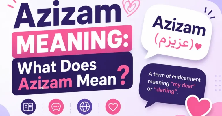 Azizam Meaning