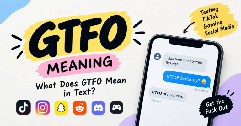 GTFO Meaning
